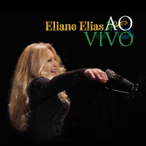 Elias, Eliane – Ao Vivo