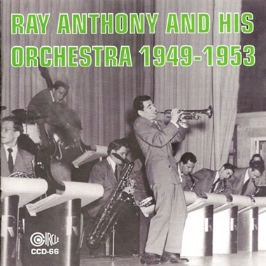 Anthony, Ray & His Orchestra – 1949-1953