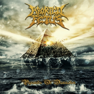 Aborted Fetus – Pyramids of Damnation