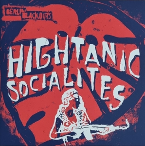 Berlin Blackouts – Hightanic Socialites