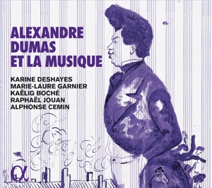 Deshayes, Karine – Alexandre Dumas Et La Musique