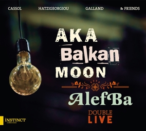 Aka Moon – Aka Balkan Moon & Alefba