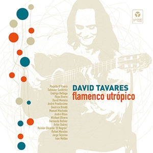 Tavares, David – Flamenco Utropico