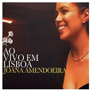 Amendoeira, Joana – Ao Vivo Em Lisboa