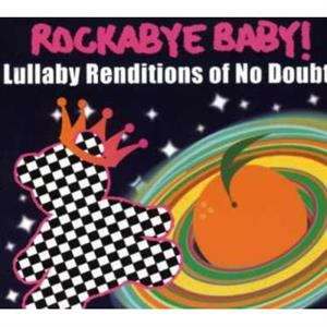 No Doubt – Rockabye Baby
