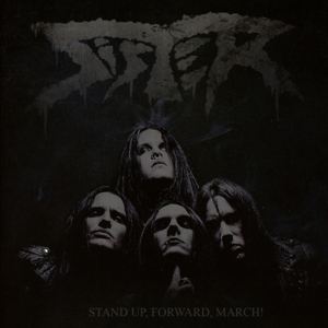 Sister – Stand Up,Forward,March!