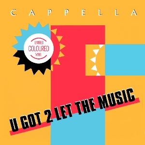 Cappella – U Got 2 Let the Music