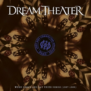 Dream Theater – Lost Not Forgotten Archives: When Dream and Day Unite Demos (1987-1989)