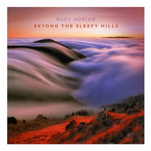 Adrian, Rudy – Beyond the Sleepy Hills