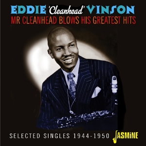 Vinson, Eddie 'Cleanhead' – Mr. Cleanhead Blows His Greatest Hits