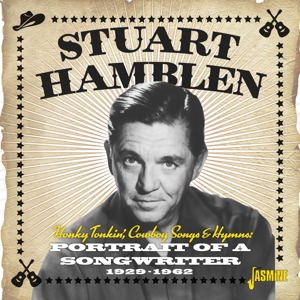 Hamblen, Stuart – Honky Tonkin', Cowboy Songs & Hymns - Portrait of a Songwriter 1929-1962