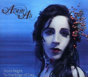 Ali, Azam – From Night To the Edge of Day