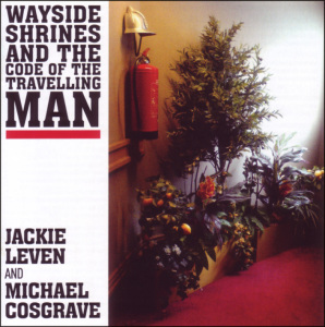 Leven, Jackie – Wayside Shrines, and the Code of the Travelling Man
