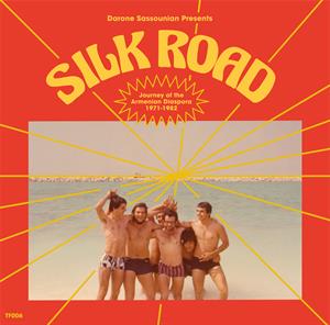 V/A – Silk Road: Journey of the Armenian Diaspora (1971-1982)