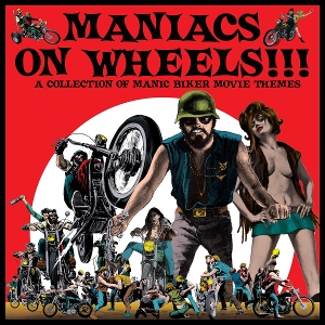 V/A – Maniacs On Wheels