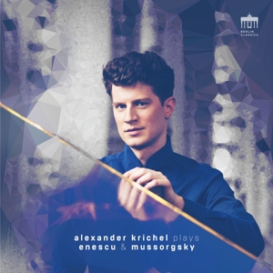 Krichel, Alexander – Enescu and Mussorgsky