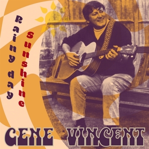 Vincent, Gene – Rainy Day Sunshine