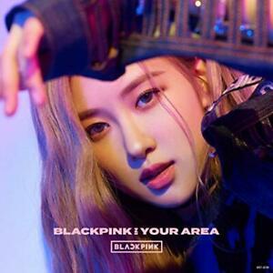 Blackpink – Blackpink In Your Area -Rose-