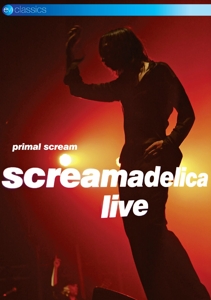 Primal Scream – Screamadelica Live