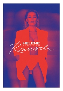 Fischer, Helene – Rausch