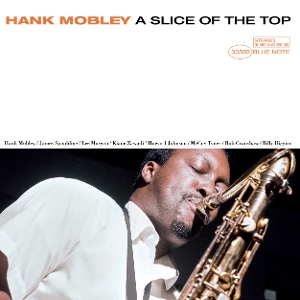 Mobley, Hank – A Slice of the Top