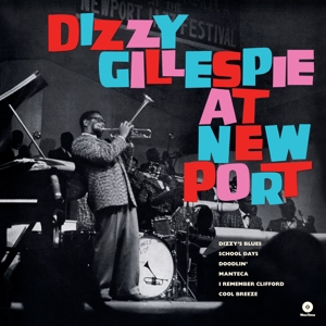Dizzy Gillespie – At Newport