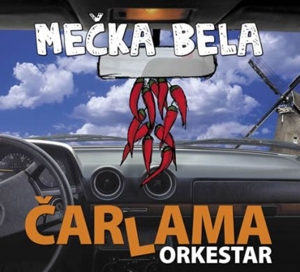 Carlama Orkestar – Mecka Bela