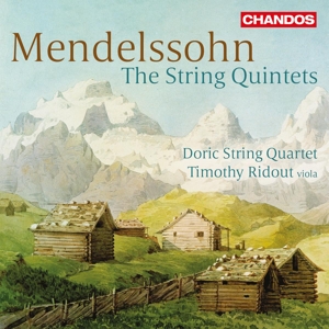 Doric String Quartet & Timothy Ridout – Mendelssohn the String Quintets