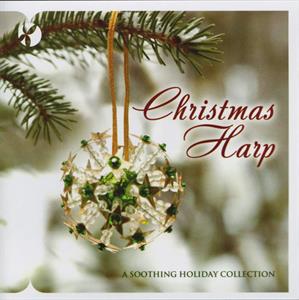 Delmastro, C.L. – Christmas Harp - a Shoothing Holiday Collection