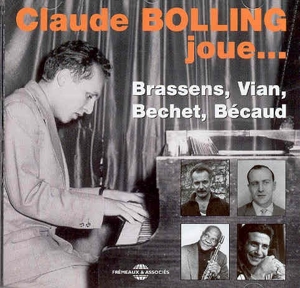 Bolling, Claude – Joue... Brassens, Vian, Bechet, Becaud