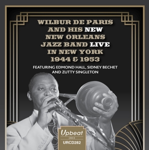 Paris, Wilbur De & His New Orleans Band – Live In New York 1944 & 1953