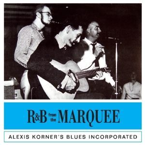 Korner, Alexis – R&B From the Marquee