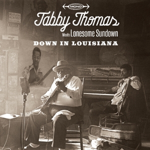 Thomas, Tabby & Lonesome Sundown – Down In Louisiana