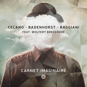 Badenhorst & Baggiani & Celano – Carnet Imaginaire