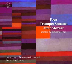 Freeman-Attwood, Jonathan – Four Trumpet Sonatas After Mozart