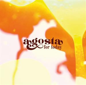 Agosta – For Today