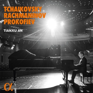 An, Tianxu – Tchaikovsky, Rachmaninov & Prokofiev