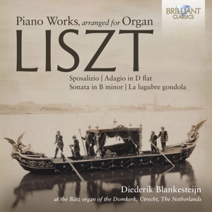 Blankesteijn, Diederik – Liszt: Piano Works Arranged For Organ