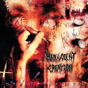 Malevolent Creation – Manifestation