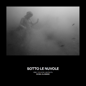 Blumberg, Daniel – Sotto Le Nuvole (Pompeii: Below the Clouds)