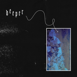 Deeper – Deeper