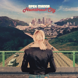 Apex Manor – Heartbreak City