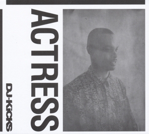 Actress – DJ-Kicks