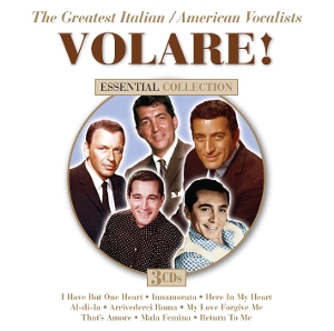 V/A – Volare!: the Greatest Italian / American Vocalists