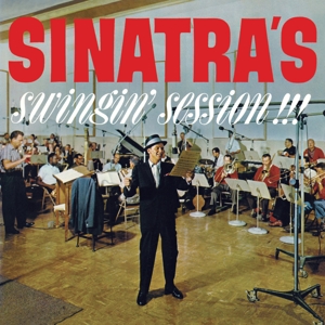 Frank Sinatra – Sinatra's Swingin' Session!!!/A Swingin' Affair!