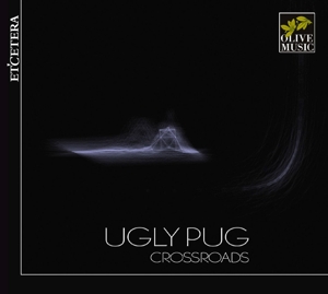 Ugly Pug – Crossroads