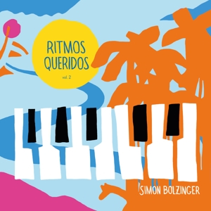 Bolzinger, Simon – Ritmos Queridos Volume 2