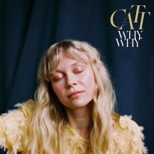 Catt – Why, Why