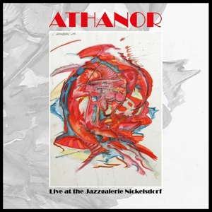 Athanor – Live At the Jazzgalerie Nickelsdorf 1978