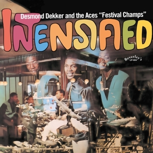 Desmond Dekker & the Aces – Intensified